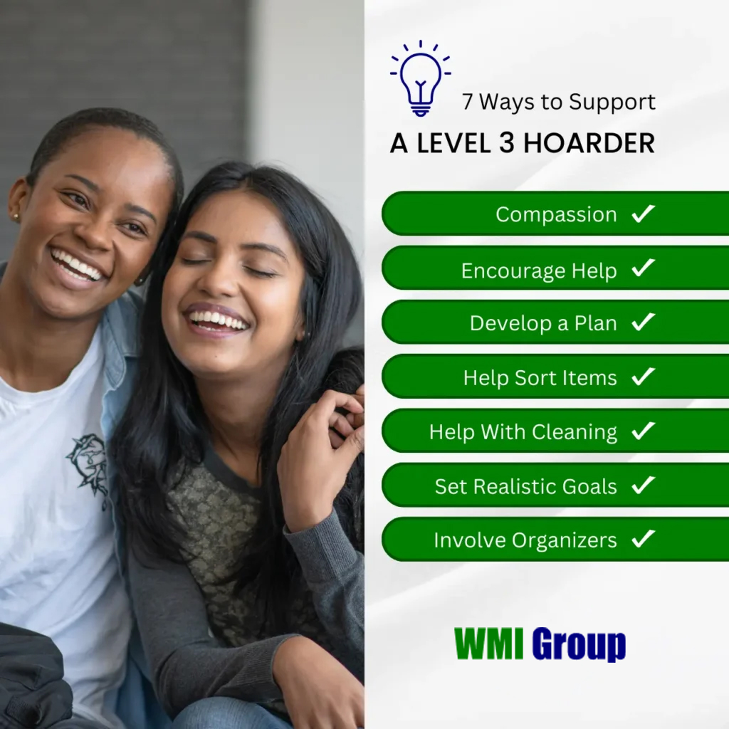 Infographic listing '7 Ways to Support a Level 3 Hoarder,' including compassion, encouraging help, developing a plan, helping sort items, helping with cleaning, setting realistic goals, and involving organizers.