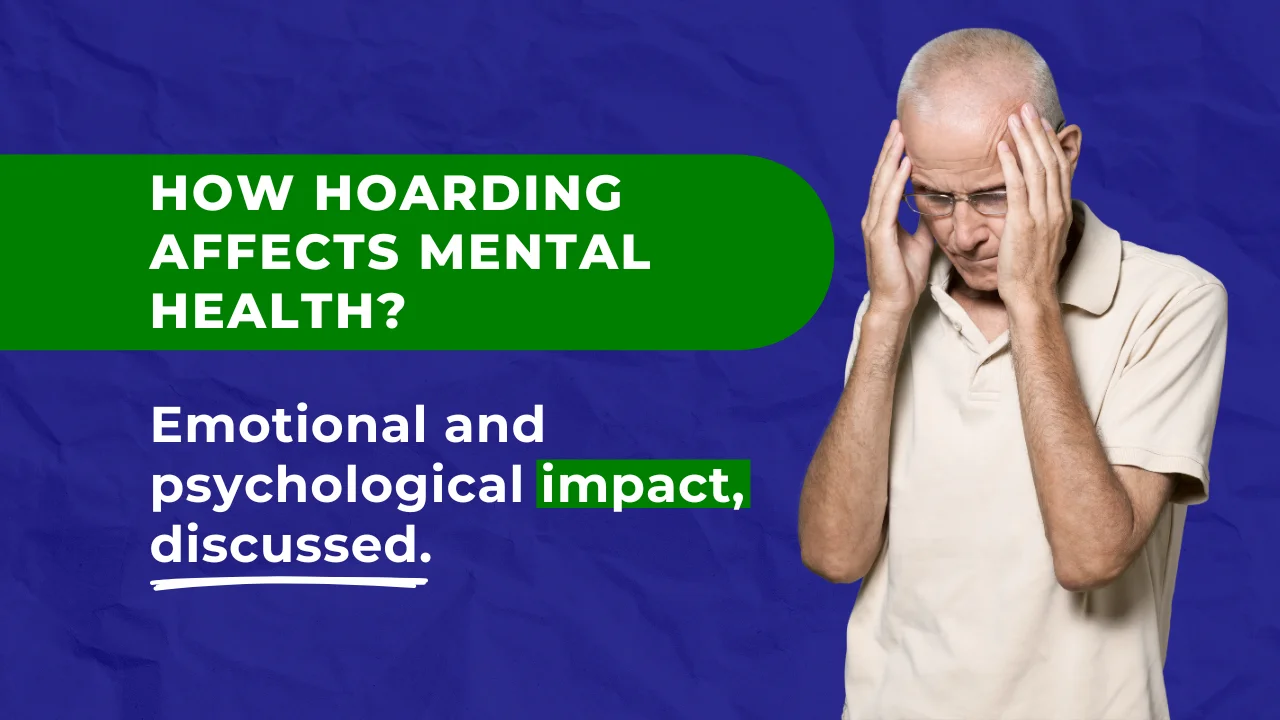 Hoarding disorder can worsen with age, impacting mental health, cognitive function, and emotional well-being.
