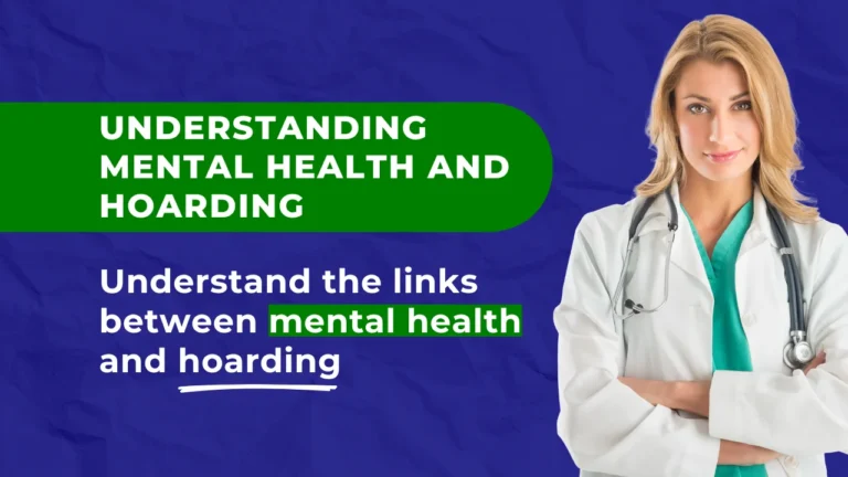 A healthcare professional and title text about mental health and hoarding.